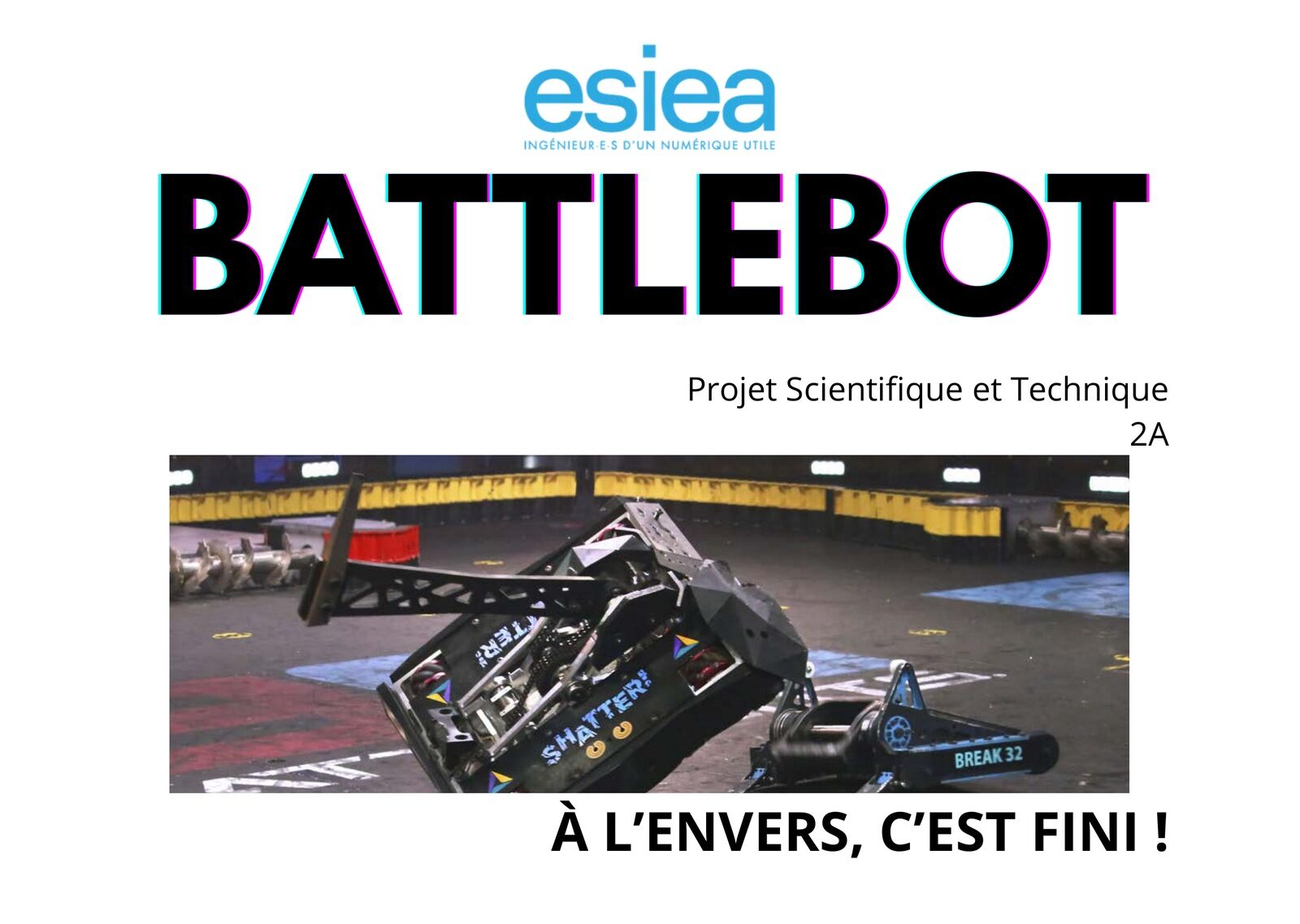 Battlebot, projet de combat de robots par les étudiants de l'ESIEA
