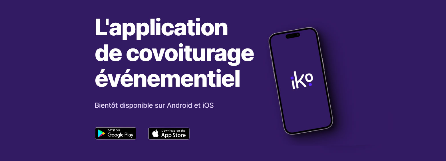Iko, une application mobile révolutionnaire de covoiturage événementiel