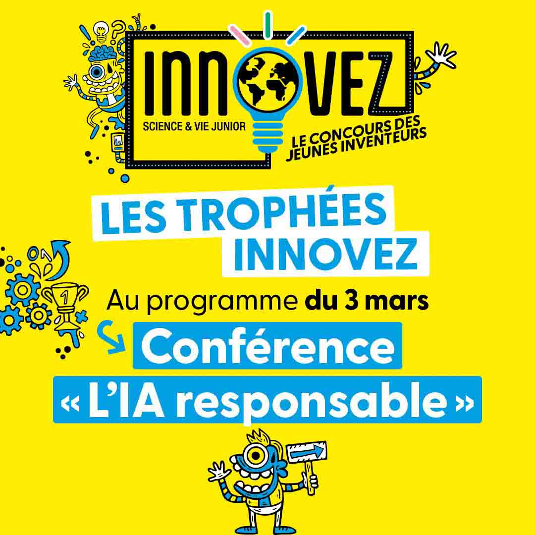 Concours INNOVEZ par Science&Vie Junior le 3 mars 2024